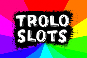 Troloslots